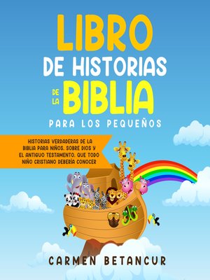 cover image of LIBRO DE HISTORIAS DE LA BIBLIA PARA LOS PEQUEÑOS